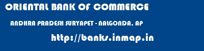 ORIENTAL BANK OF COMMERCE  ANDHRA PRADESH SURYAPET - NALGONDA, AP    banks information 